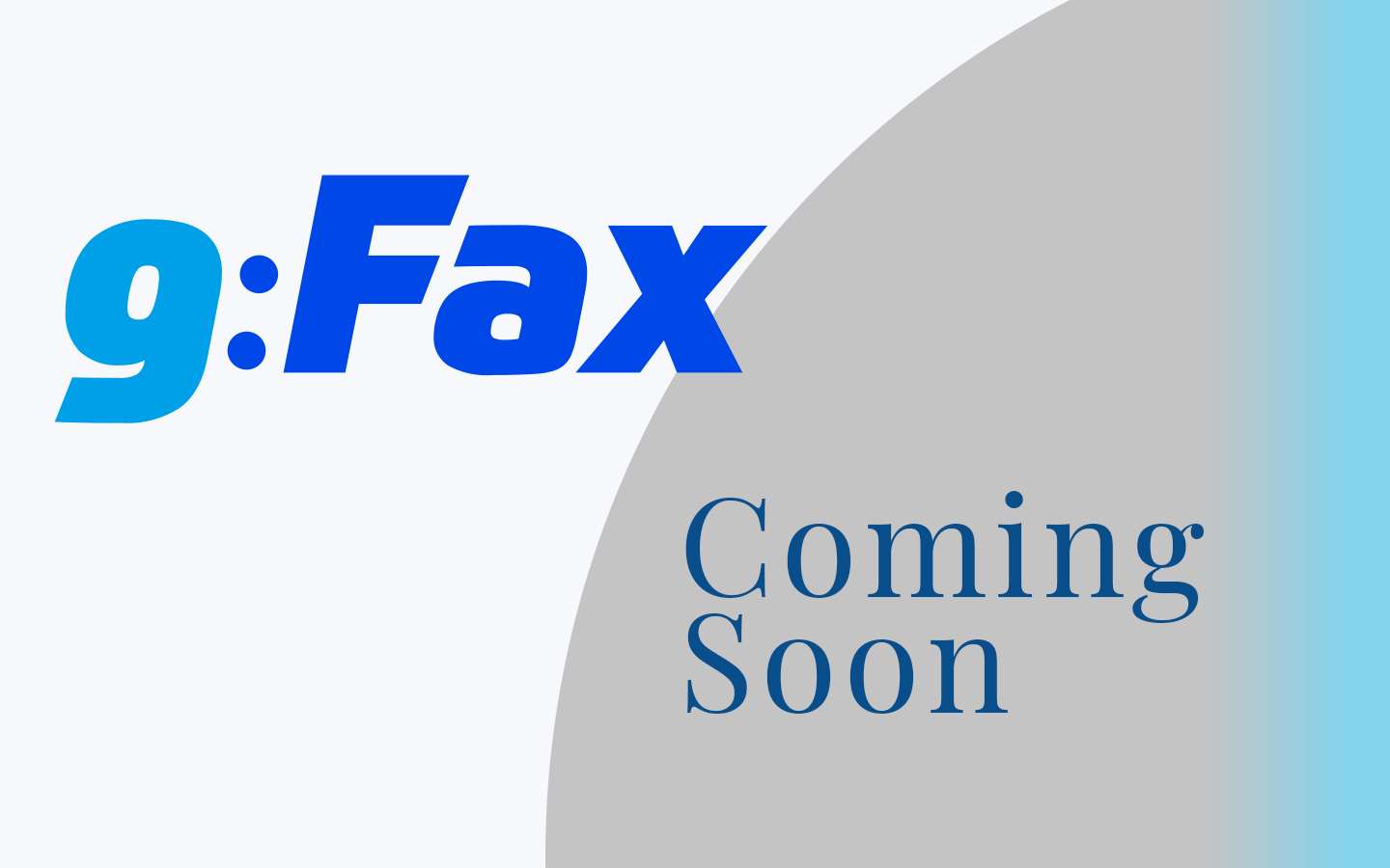gFax Coming Soon